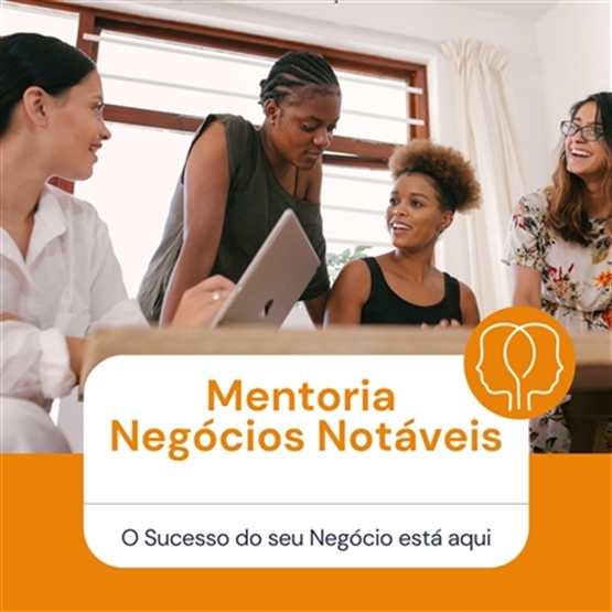 Mentoria Negócios Notáveis